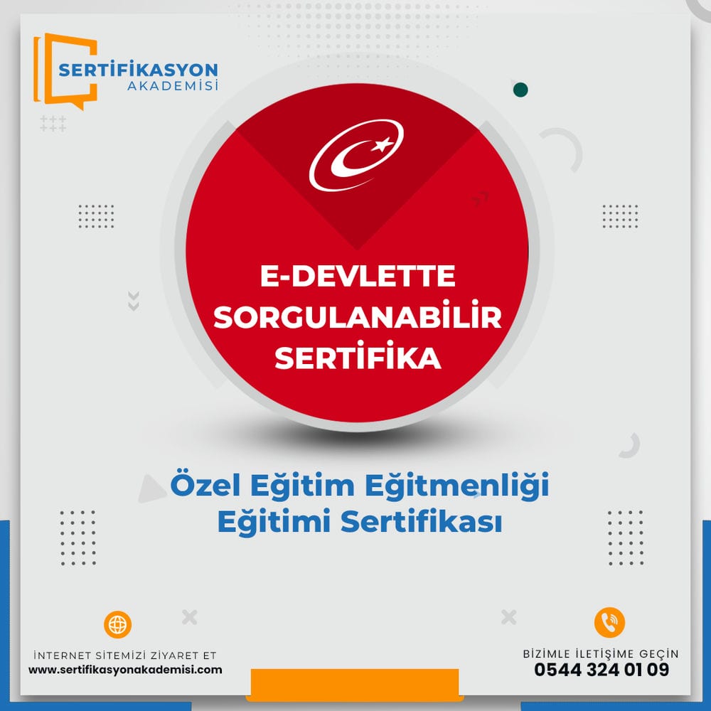 Özel Eğitim Eğitmenliği Eğitimi Sertifikası Özel Eğitim Eğitmenliği Eğitimi Sertifikası