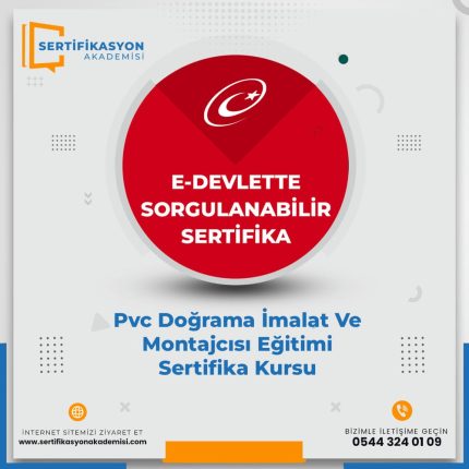 Pvc Doğrama İmalat Ve Montajcısı Eğitimi Sertifika Kursu