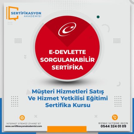 Müşteri Hizmetleri Satış Ve Hizmet Yetkilisi Eğitimi Sertifika Kursu