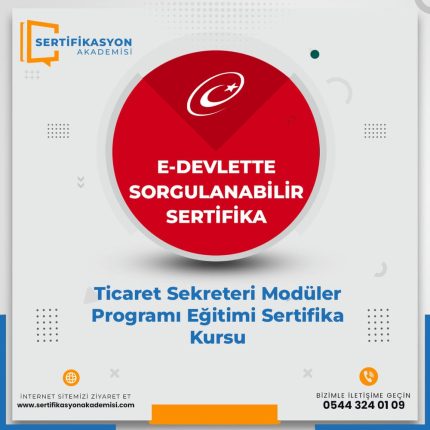 Ticaret Sekreteri Modüler Programı Eğitimi Sertifika Kursu