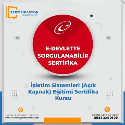 İşletim Sistemleri (Açık Kaynak) Eğitimi Sertifika Kursu