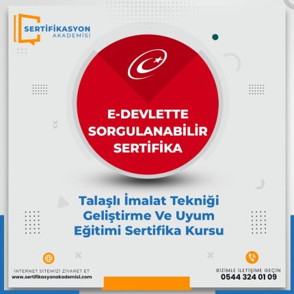 Talaşlı İmalat Tekniği Geliştirme Ve Uyum Eğitimi Sertifika Kursu