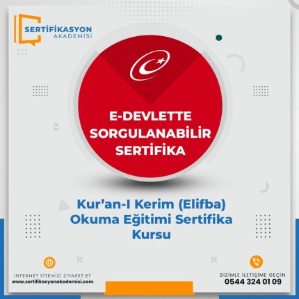 Kur’an-I Kerim (Elifba) Okuma Eğitimi Sertifika Kursu