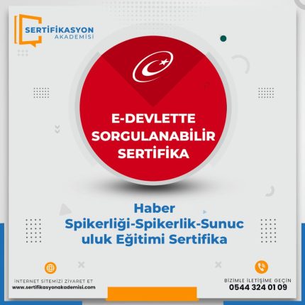Haber Spikerliği-Spikerlik-Sunuculuk Eğitimi Sertifika Kursu