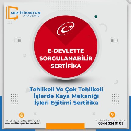 Tehlikeli Ve Çok Tehlikeli İşlerde Kaya Mekaniği İşleri Eğitimi Sertifika Kursu