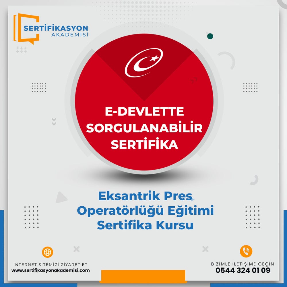 Eksantrik Pres Operatörlüğü Eğitimi Sertifika Kursu Eksantrik Pres Operatörlüğü Eğitimi Sertifika Kursu