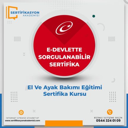 El Ve Ayak Bakımı Eğitimi Sertifika Kursu