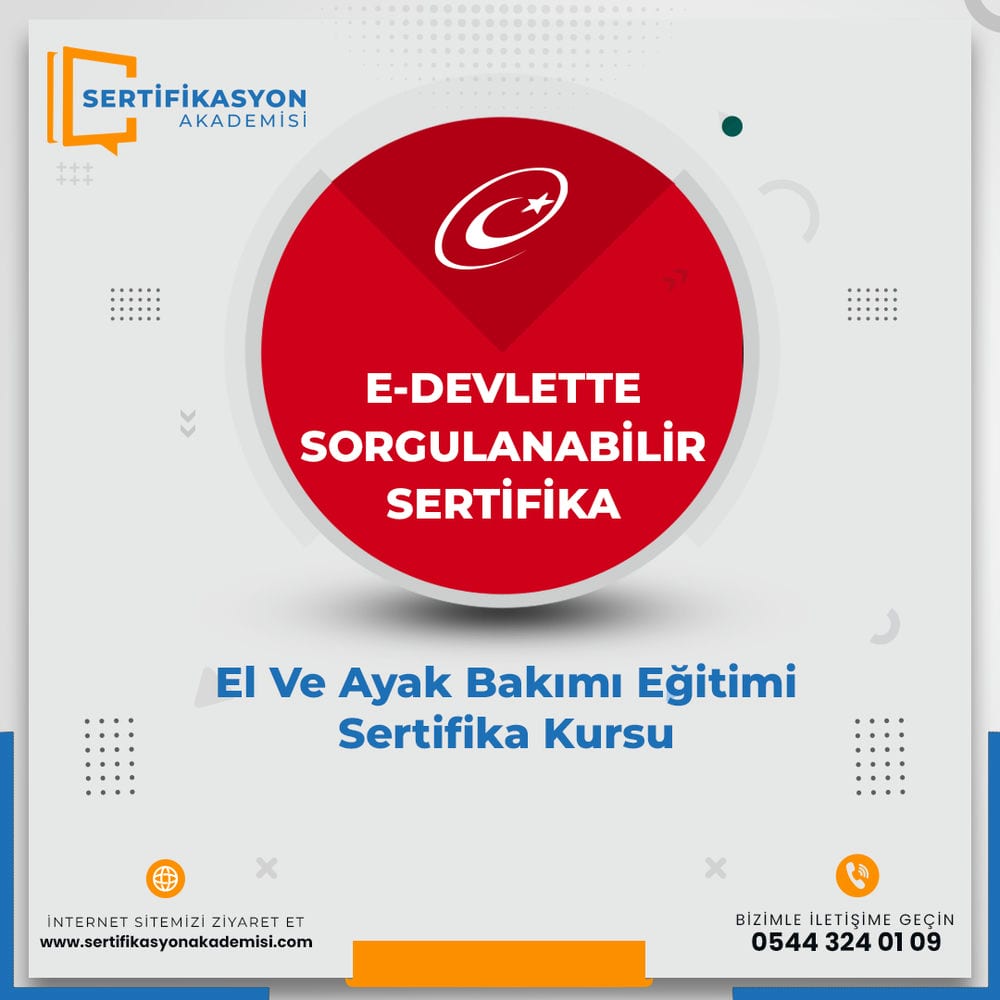 El Ve Ayak Bakımı Eğitimi Sertifika Kursu El Ve Ayak Bakımı Eğitimi Sertifika Kursu