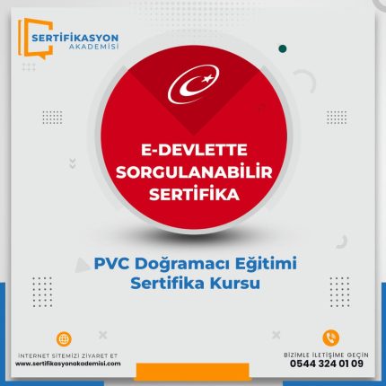 PVC Doğramacı Eğitimi Sertifika Kursu